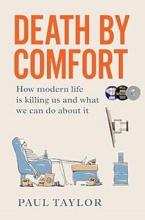 Death by Comfort Paul Taylor